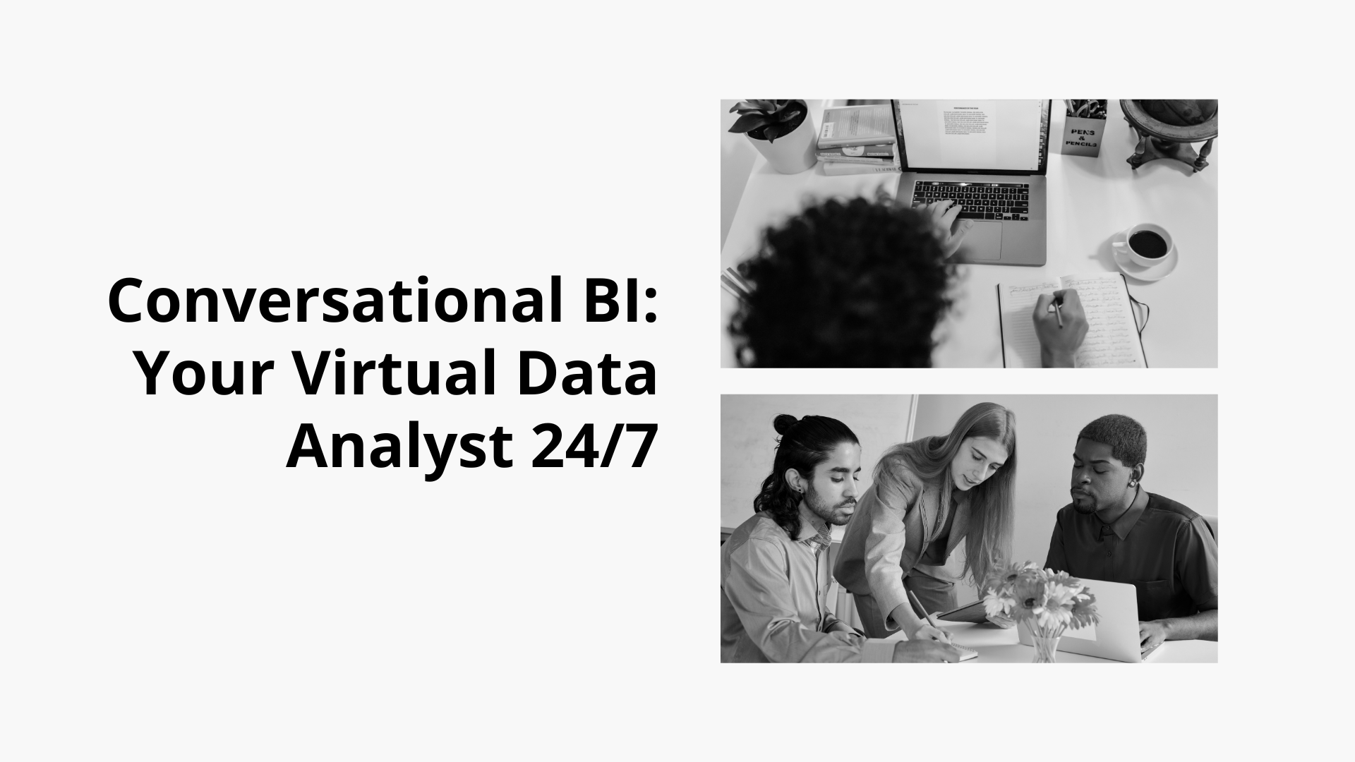 Conversational BI: The Future of Business Intelligence 