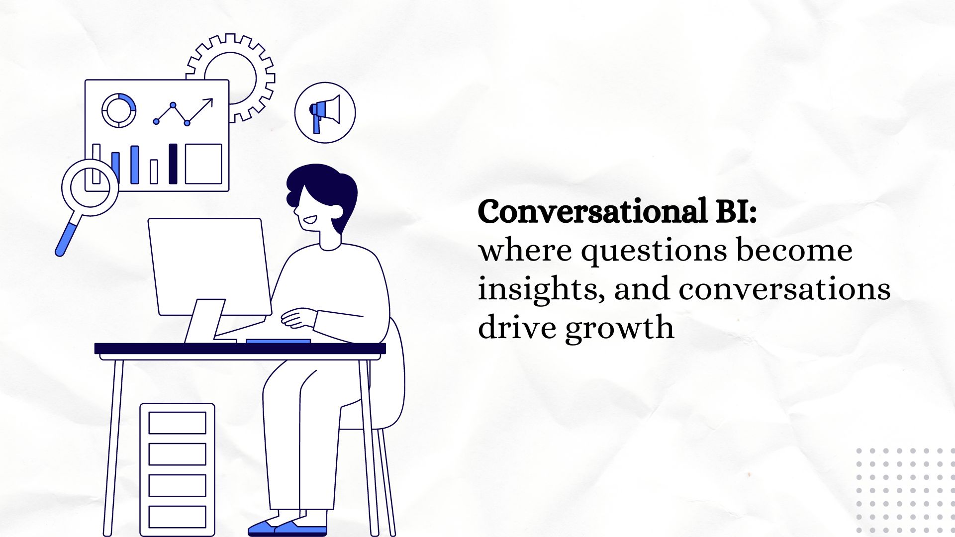 Conversational BI: Talk to Your Databases without Coding 