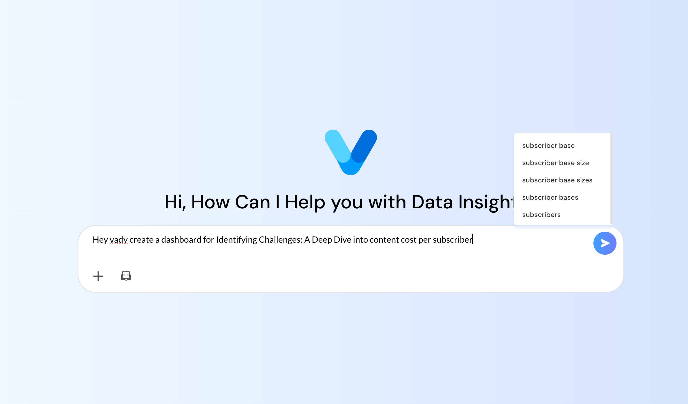 User asking VADY GenAI Dashboards AI assistant to create a dashboard automatically with chosen data and KPIs